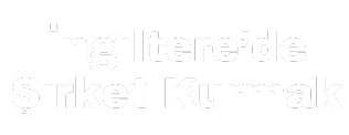 İngiltere’de Şirket Kurmak